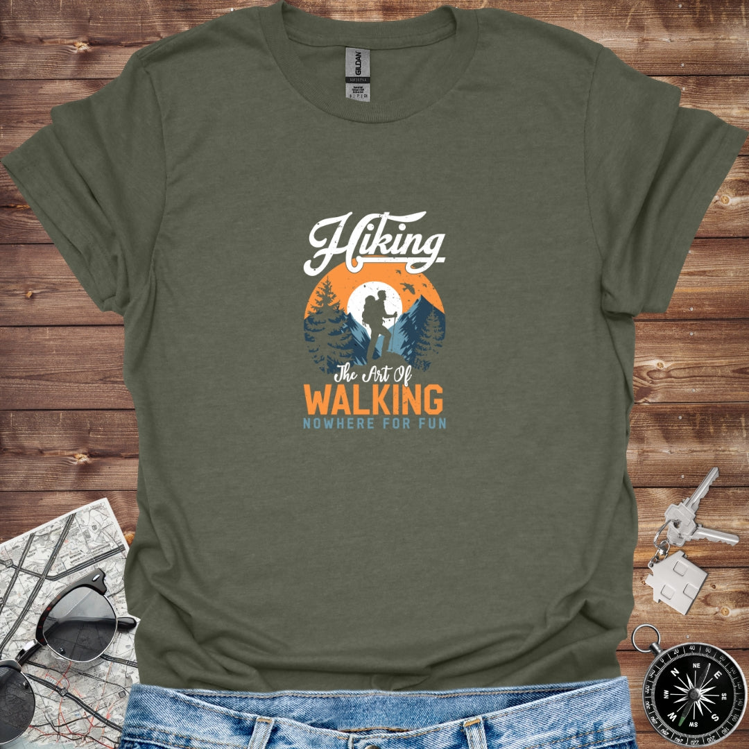 Hiking - the art of walking nowhere for fun