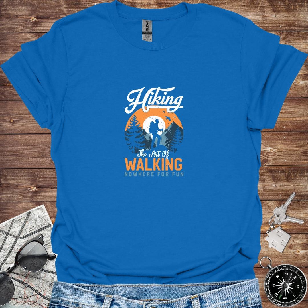 Hiking - the art of walking nowhere for fun