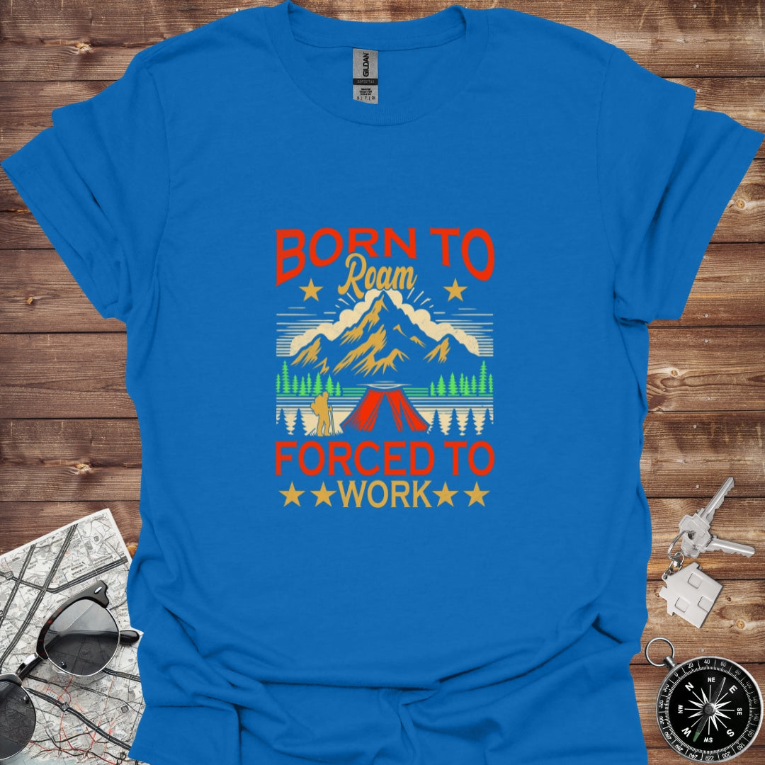 Born to roam forced to work