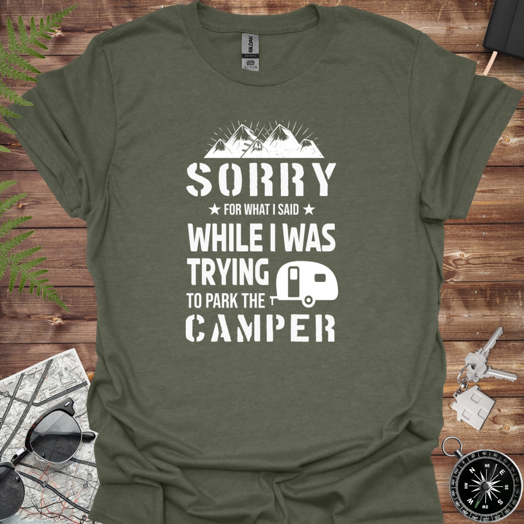 Sorry for what I said whilst i was trying to park the camper