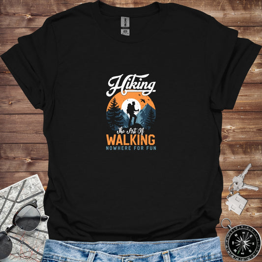 Hiking - the art of walking nowhere for fun